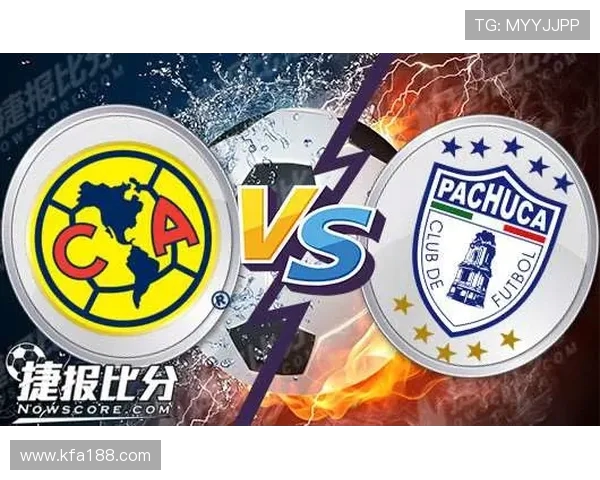 帕丘卡迎战墨西哥美洲争夺联赛关键三分的激烈对决